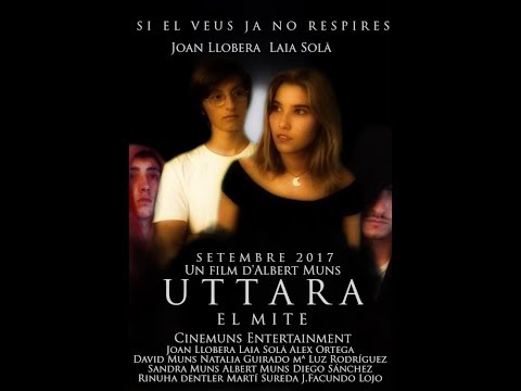 UTTARA: El mite ► FULL MOVIE