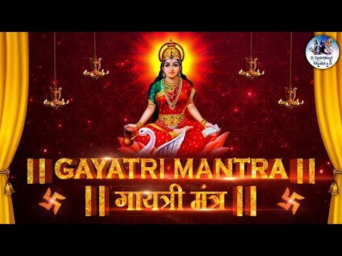 Famous Powerful Gayatri Mantra 108 Times | Om Bhur Bhuva Swaha | गायत्री मंत्र  | ओम भूर भुवा स्वाहा