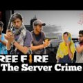 Free Fire The Server Crime | Bangla funny video | BAD BROTHERS | It's Omor