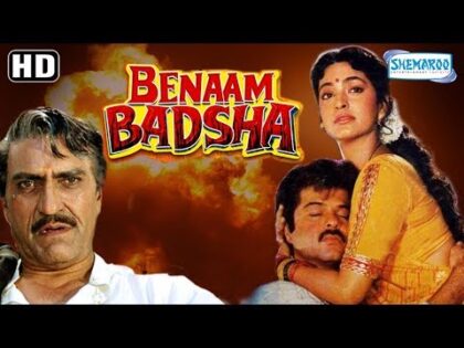 Benaam Badsha (HD & Eng Subs) Hindi Full Movie – Anil Kapoor | Juhi Chawla | Seema Deo | Amrish Puri