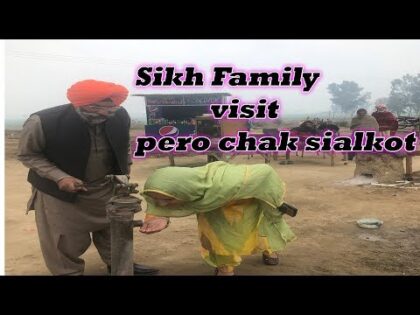 Peero Chak Daska Sialkot !! American Sikh Lady Visit Her NATIVE Village in Pakistan