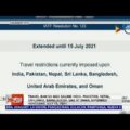 Travel ban sa mga galing India, Pakistan, Nepal, Sri Lanka, Bangladesh, UAE… | 24 Oras News Alert