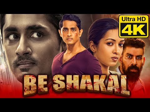 'बे शकल' – BE SHAKAL (4K) 2021 New Released Hindi Dubbed Full Movie | Siddharth, Catherine Tresa