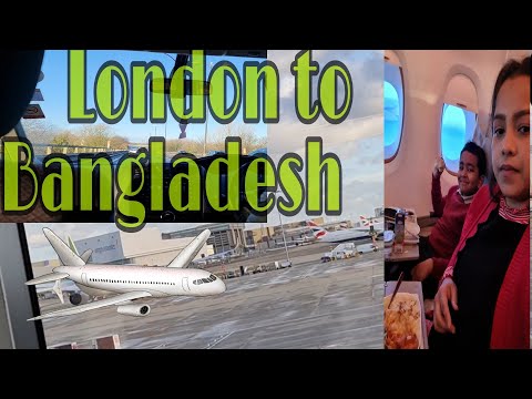 London to Bangladesh  travel  vlog 2021|suddenly going to Bangladesh 🇧🇩