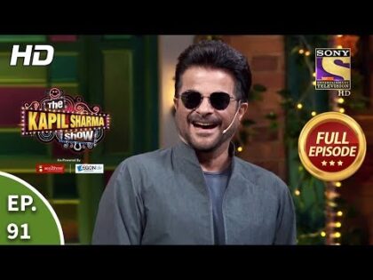 The Kapil Sharma Show Season 2 – Anil’s Pagalpanti – दी कपिल शर्मा शो 2- Full Ep 91- 16th Nov, 2019