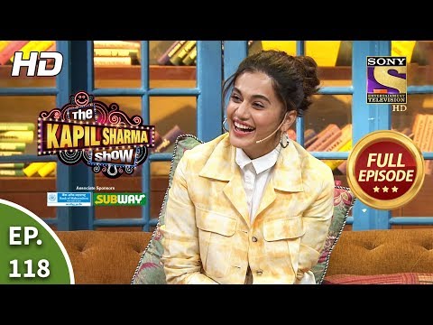 The Kapil Sharma Show Season 2 – Taapsee’s Lucky Charm –  Ep 118 – Full Episode – 29th February 2020