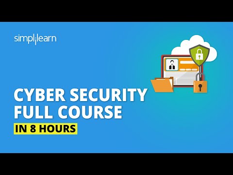 Cyber Security Full Course – Learn Cyber Security In 8 Hours | Cyber Security Training |Simplilearn