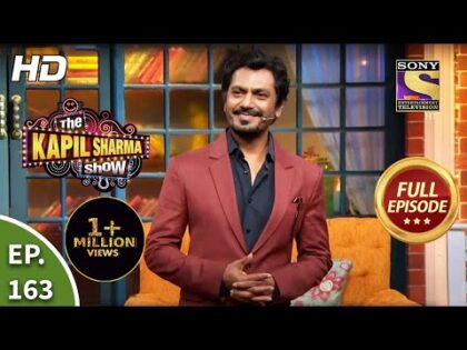 The Kapil Sharma Show Season 2  – Laughter Ride With Nawaz -Ep 163 -Full Episode -5th December, 2020