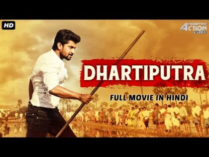 DHARTIPUTA – Superhit Full Action Movie Hindi Dubbed | Hindi Dubbed Full Action Romantic Movie