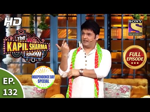 The Kapil Sharma Show Season 2 – Independence Day Special – Ep 132 – Full Episode – 15th August 2020