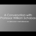 Video Podcast GGP Ep1 A Conversation with Professor William Schabas on Genocide in International Law
