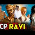 Ravi Teja ACP Ravi New Blockbuster Action Movie 2021 Full Hindi Dubbed Movie 2021