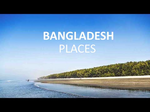 10 Best Places to Visit in Bangladesh – Travel Video