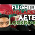 NOT IMPRESSED | BANGLADESH BIMAN AFTER LOCKDOWN | LONDON TO SYLHET BANGLADESH | VLOG 1