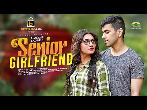 Senior Girlfriend | সিনিয়র গার্লফ্রেন্ড | Salman Muqtadir | Aysha Nafisa | New Bangla Natok 2021