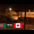 BANGLADESH TO CANADA | DURING COVID-19 | 2021 | QATAR AIRWAYS