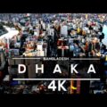 Dhaka ,  Bangladesh ðŸ‡§ðŸ‡© 4K by drone Travel