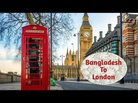 Bangladesh To London (UK) Travel Vlog | বাংলাদেশ থেকে লন্ডন ট্রাভেল ভ্লগ Tanzim Bubly | 2020