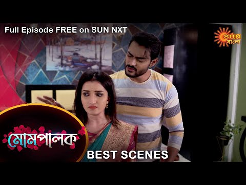 Mompalok – Best Scene | 4 Nov 2021 | Full Ep FREE on SUN NXT | Sun Bangla Serial