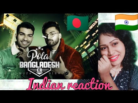Indian React on Muza – Pola Bangladesh Er ft. Nish (Official Music Video)