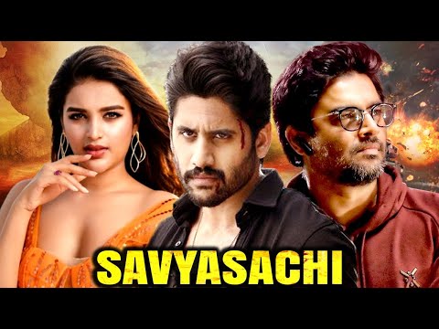 Naga Chaitanya, R. Madhavan & Nidhhi Agerwal Full Hindi Dubbed Action Movie | Savyasachi Full Movie