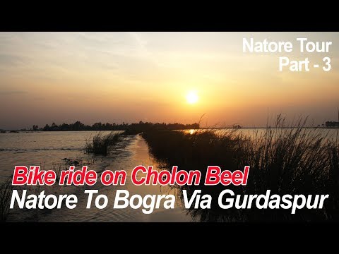 Natore To Bogra Bike Ride | Travel The Largest Beel in Bangladesh | Chalan Beel | Natore Tour Part 3