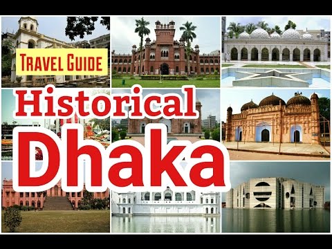 Historical Dhaka । ঐতিহ্যের ঢাকা । Places to Visit In Old Dhaka । Bangladesh । Travel Guide