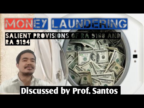 Money Laundering Lecture Organized Crime Investigation by Prof. Santos
