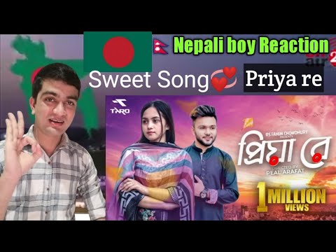 Nepali boy Reaction🇳🇵Priya Re | প্রিয়া রে | Bangla Music Video 2021 | Miraz | Rs Fahim Chowdhury