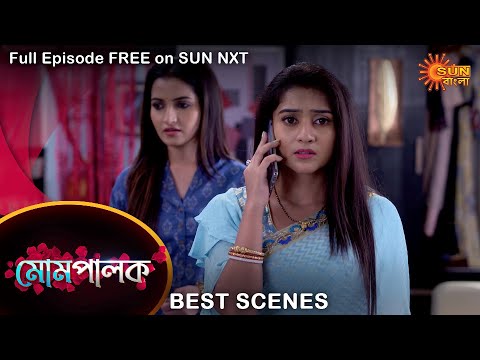 Mompalok – Best Scene | 8 Nov 2021 | Full Ep FREE on SUN NXT | Sun Bangla Serial