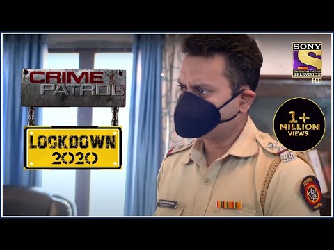 रिश्ते – Crime Patrol – Lockdown 2020 – Full Episode
