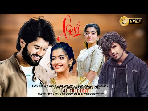 Love History (2021) Vijay Deverakonda & Rashmika Mandanna Hindi Dubbed Blockbuster Action  Movie