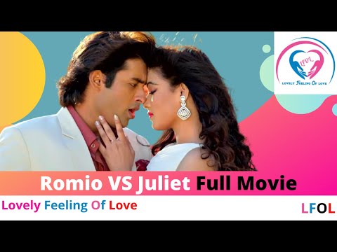 Romeo VS Juliet Full Movie || রোমিও বনাম জুলিয়েট সম্পূর্ণ সিনেমা || Lovely Feeling Of Love