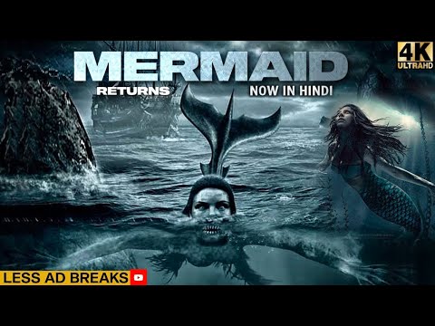 MERMAID Returns || ( 2021) New Hollywood Movie In Hindi Dubbed || Full Movie || Must Watch HD Movie