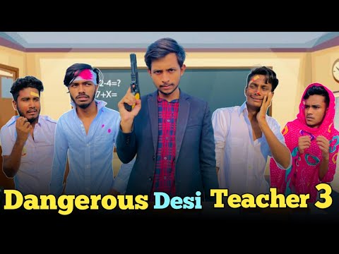 Dangerous Desi Teacher 3 | Bangla funny video | BAD BROTHERS | It's Omor