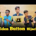 Golden Play Button Hijacked | Bangla funny video | BAD BROTHERS | It's Omor