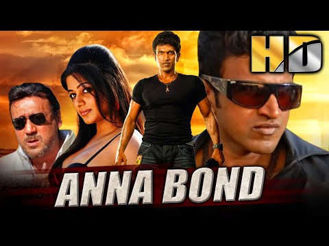 Anna Bond (HD) – Blockbuster South Hindi Dubbed Movie | Tribute To Puneeth Rajkumar (Appu)