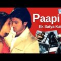 Paapi Ek Satya Katha {2013} – Arya Babbar – Prosanjit – Latest Hindi Full Movie