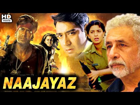 Naajayaz Hindi Full Movie | Starting Ajay Devgan, Naseeruddin Shah, Juhi Chawla