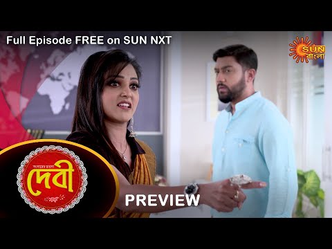 Debi – Preview | 20 Nov 2021 | Full Ep FREE on SUN NXT | Sun Bangla Serial