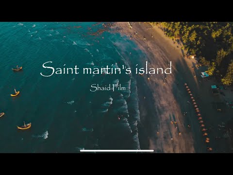 LET’S GO-  Saint Martin | Cinematic Beautiful Bangladesh Travel Film