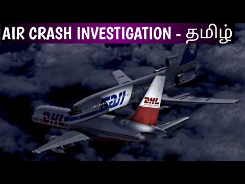 Air Crash Investigation in Tamil – Episode 01