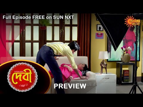 Debi – Preview | 22 Nov 2021 | Full Ep FREE on SUN NXT | Sun Bangla Serial