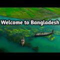 Welcome to Bangladesh//CINEMATIC TRAVEL FILM//Beauty of Bangladesh