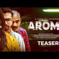 Aroma | অ্যারোমা  | Teaser | Bangla Thriller Natok | FunBuzz Original 2021