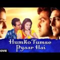 Humko Tumse Pyar Hai | Full Movie | Bobby Deol | Amisha Patel | Arjun Rampal | Romantic Film