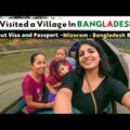 I Visited a Village In BANGLADESH I Mizoram – Bangladesh Border I Tlabung – Northeast Inida