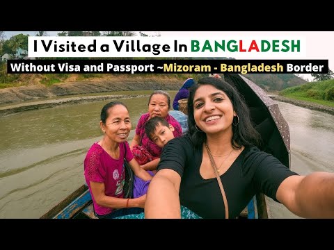 I Visited a Village In BANGLADESH I Mizoram – Bangladesh Border I Tlabung – Northeast Inida