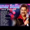 Kumar Sanu Hit Songs | Best Of Kumar Sanu Playlist 2021 | Evergreen Unforgettable Melodies