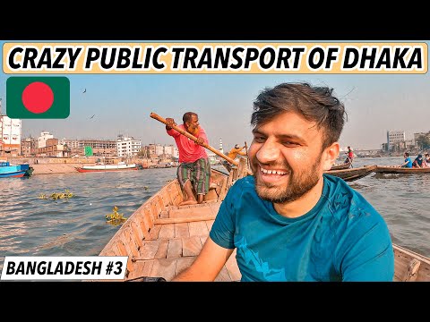 CRAZY PUBLIC TRANSPORT OF BANGLADESH